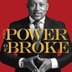The Power of Broke book cover